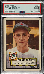 1952 Topps #384 Frank Crosetti High Number PSA GOOD 2