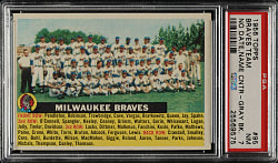 1956 Topps #95 Braves Team No Date, Name Center Gray Back PSA NM 7