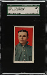 1909-1911 T206 White Border George Mullen SGC EX 60 - Polar Bear Back