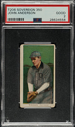 1909-1911 T206 White Border John Anderson PSA GOOD 2 - Sovereign 350 Back - Interesting Printing Anomaly - Double-Strike Name