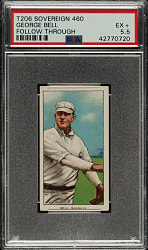 1909-1911 T206 White Border George Bell Follow Through PSA EX+ 5.5 - Sovereign 460 Back
