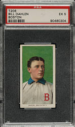 1909-1911 T206 White Border Bill Dahlen Boston PSA EX 5 - Sovereign 150 Back