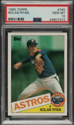 1985 Topps #760 Nolan Ryan PSA GEM MINT 10