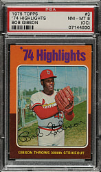 1975 Topps Mini #3 Bob Gibson Highlights PSA NM-MT 8 (OC)