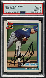 Signed 1991 Topps Traded #121T Mike Timlin PSA NM 7 with NM-MT 8 Signature