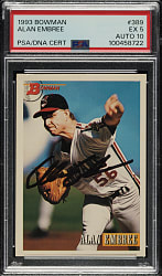 Signed 1993 Bowman #389 Alan Embree PSA EX 5 with GEM MINT 10 Signature