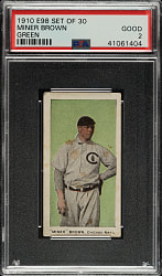 1910 E98 Anonymous "Set of 30" Mordecai "Miner" Brown PSA GOOD 2 - Green Background