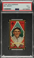 1911 T205 Gold Border Bill Bailey PSA VG+ 3.5