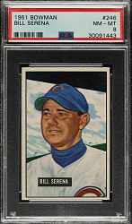1951 Bowman #246 Bill Serena PSA NM-MT 8