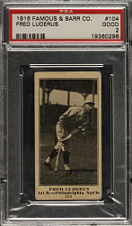 1916 M101-5 Famous and Barr #104 Fred Luderus PSA GOOD 2