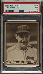 1940 R335 Play Ball #128 Pete Appleton PSA NM 7