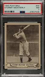 1940 R335 Play Ball #49 Roy Weatherly PSA NM 7