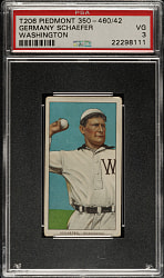 1909-1911 T206 White Border Germany Schaefer Washington PSA VG 3 - Piedmont "Factory 42" Back