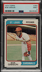 1974 Topps #350 Bob Gibson PSA MINT 9
