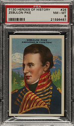 1920s F130 Gridley Butter "Heroes of History" #26 Zebulon Pike PSA NM-MT 8