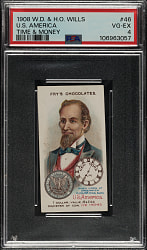 1908 W. D. & H. O. Wills "Time & Money" #46 U.S. America PSA VG-EX 4