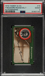 1910 Taddy & Co. Autographs #15 Theodore Roosevelt PSA GOOD 2