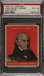 1932 R114 U.S. Caramel "Presidents" John Quincy Adams PSA VG-EX 4