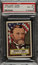 1952 Topps "Look 'n See" #7 Ulysses S. Grant PSA NM-MT 8