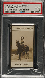 1908 Collection Felix Potin Celebrities Second Series Colonel Cody PSA GOOD 2