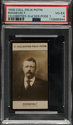 1908 Collection Felix Potin Celebrities Second Series Theodore Roosevelt PSA VG-EX 4