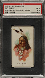 1888 N2 Allen & Ginter "American Indian Chiefs" Big Chief PSA EX+ 5.5
