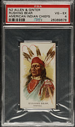 1888 N2 Allen & Ginter "American Indian Chiefs" Rushing Bear PSA VG-EX 4