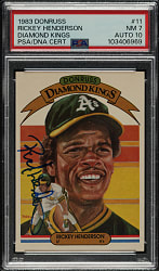 Signed 1983 Donruss Diamond Kings #11 Rickey Henderson PSA NM 7 with GEM MINT 10 Signature