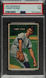 1951 Bowman #73 Tommy Byrne PSA NM 7