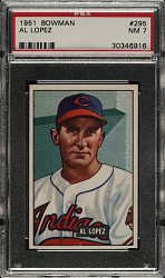 1951 Bowman #295 Al Lopez PSA NM 7