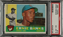 1960 Topps #10 Ernie Banks PSA EX-MT 6