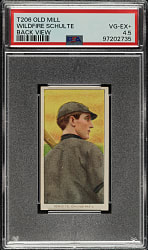 1909-1911 T206 White Border Wildfire Schulte Back View PSA VG-EX+ 4.5 - Old Mill Back