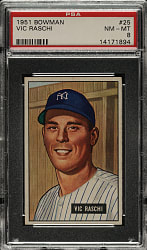 1951 Bowman #25 Vic Raschi PSA NM-MT 8