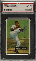 1951 Bowman #134 Warren Spahn PSA EX-MT 6