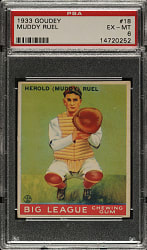 1933 R319 Goudey #18 Muddy Ruel PSA EX-MT 6