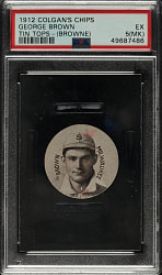 1912-1913 E270-2 Colgan's Chips "Tin Tops" George Brown PSA EX 5 (MK)