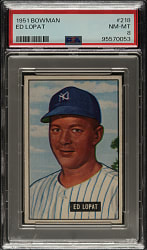1951 Bowman #218 Ed Lopat PSA NM-MT 8