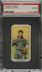 1909-1911 T206 White Border James Lafitte Southern Leaguer PSA GOOD 2 - Old Mill Back