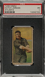 1909-1911 T206 White Border Dutch Jordan Southern Leaguer PSA POOR 1 - Brown Hindu Back