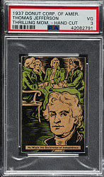 1937 Donut Co. of America "Thrilling Moments" Thomas Jefferson PSA VG 3