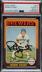 Signed 1975 Topps #223 Robin Yount Rookie PSA VG-EX 4 with MINT 9 Signature