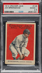 1914 E145 Cracker Jack #106 Joe Birmingham PSA GOOD+ 2.5