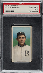 1909-1911 T206 White Border Dutch Revelle Southern Leaguer PSA VG-EX+ 4.5 - Old Mill Back