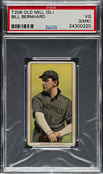 1909-1911 T206 White Border Bill Bernhard Southern Leaguer PSA VG 3 (MK) - Old Mill Back