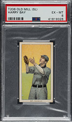 1909-1911 T206 White Border Harry Bay Southern Leaguer PSA EX-MT 6 - Old Mill Back