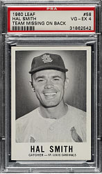 1960 Leaf #58 Hal Smith Team Missing on Back PSA VG-EX 4