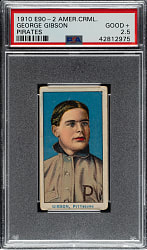 1910 E90-2 American Caramel George Gibson PSA GOOD+ 2.5