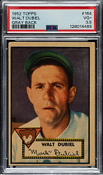 1952 Topps #164 Walt Dubiel PSA VG+ 3.5 - "Canadian" Gray Back