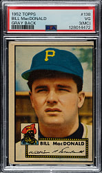 1952 Topps #138 Bill MacDonald PSA VG 3 (MC) - "Canadian" Gray Back