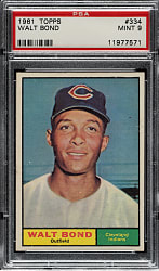 1961 Topps #334 Walt Bond PSA MINT 9